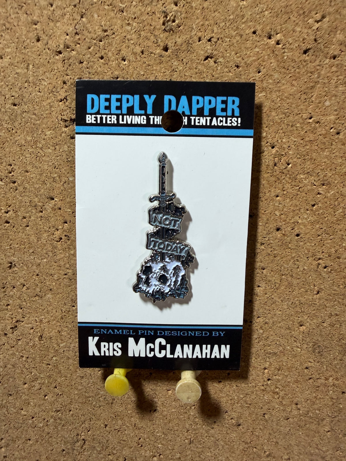 Not Today, Death |  Enamel Pin