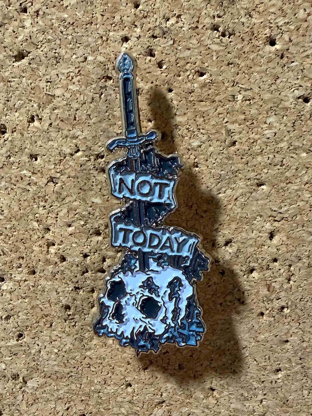 Not Today, Death |  Enamel Pin