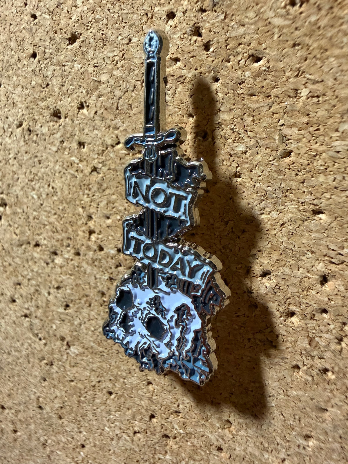 Not Today, Death |  Enamel Pin