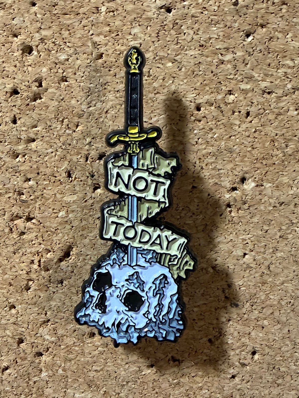 Not Today, Death |  Enamel Pin